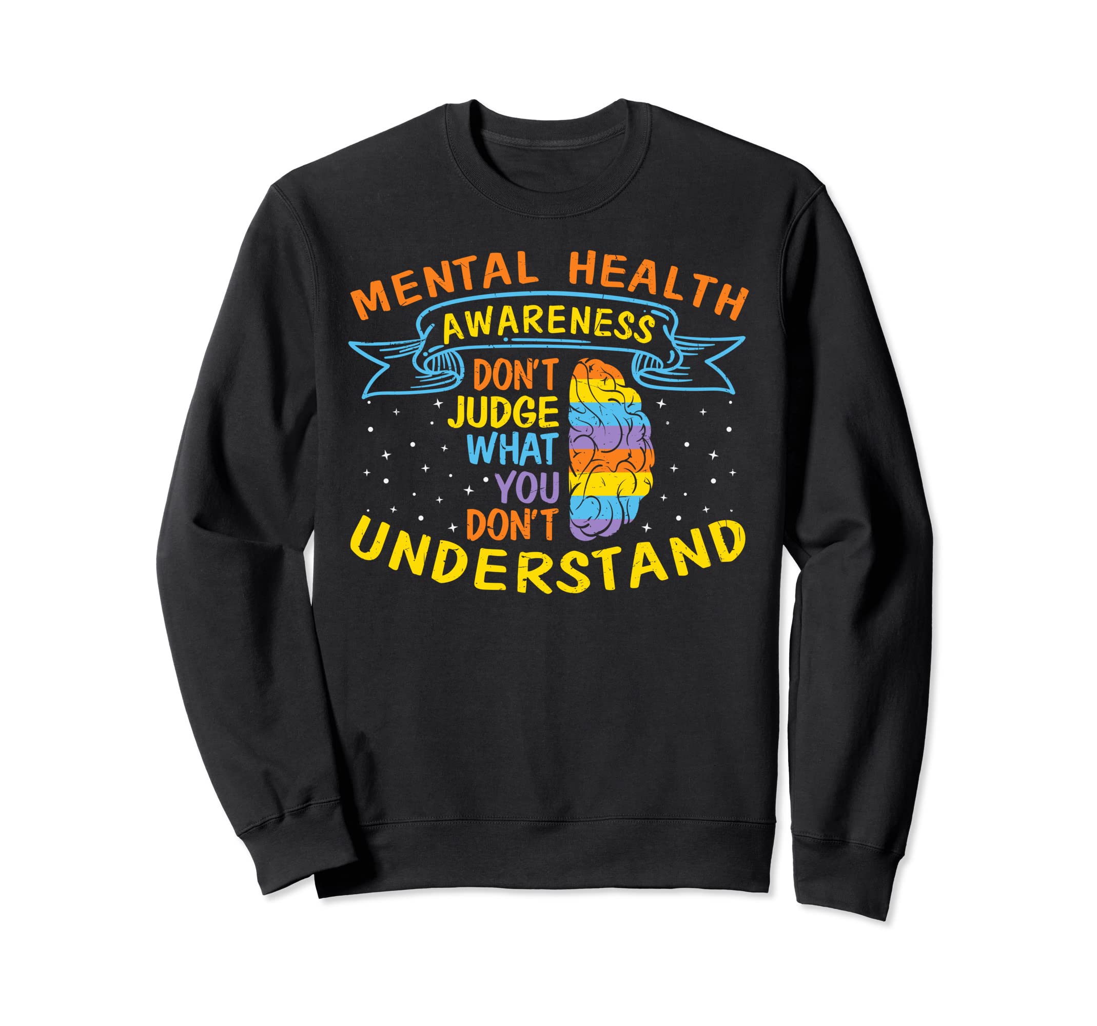 Its Okay To Not Be Okay Mental Health Sweatshirt - Graphic Print Men Women - T-Shirt, Sweatshirt, Hoodie