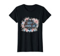 Peony Summer Roses Flower Today I T-Shirt - Aesthetic Graphic Men Women - T-Shirt, Sweatshirt, Hoodie