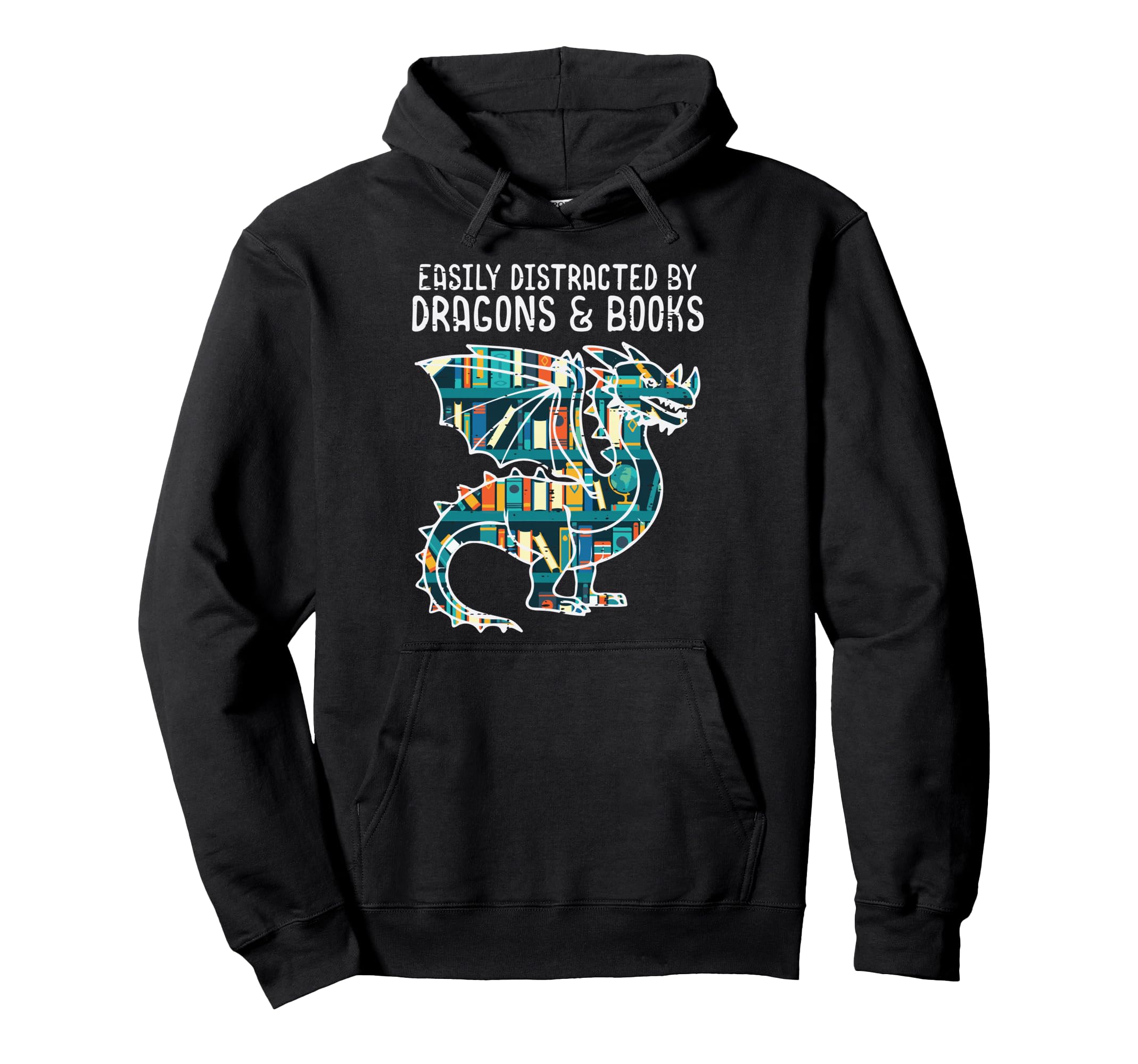 Easily Distracted Dragons Books Funny Hoodie - Graphic Print Unisex - T-Shirt, Sweatshirt, Hoodie