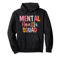 Mental Health Squad Brain Illness Hoodie - Trendy Graphic for Adults - T-Shirt, Sweatshirt, Hoodie