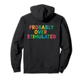 Probably Overstimulated Colorful Block Hoodie - Graphic Print for Adults - T-Shirt, Sweatshirt, Hoodie