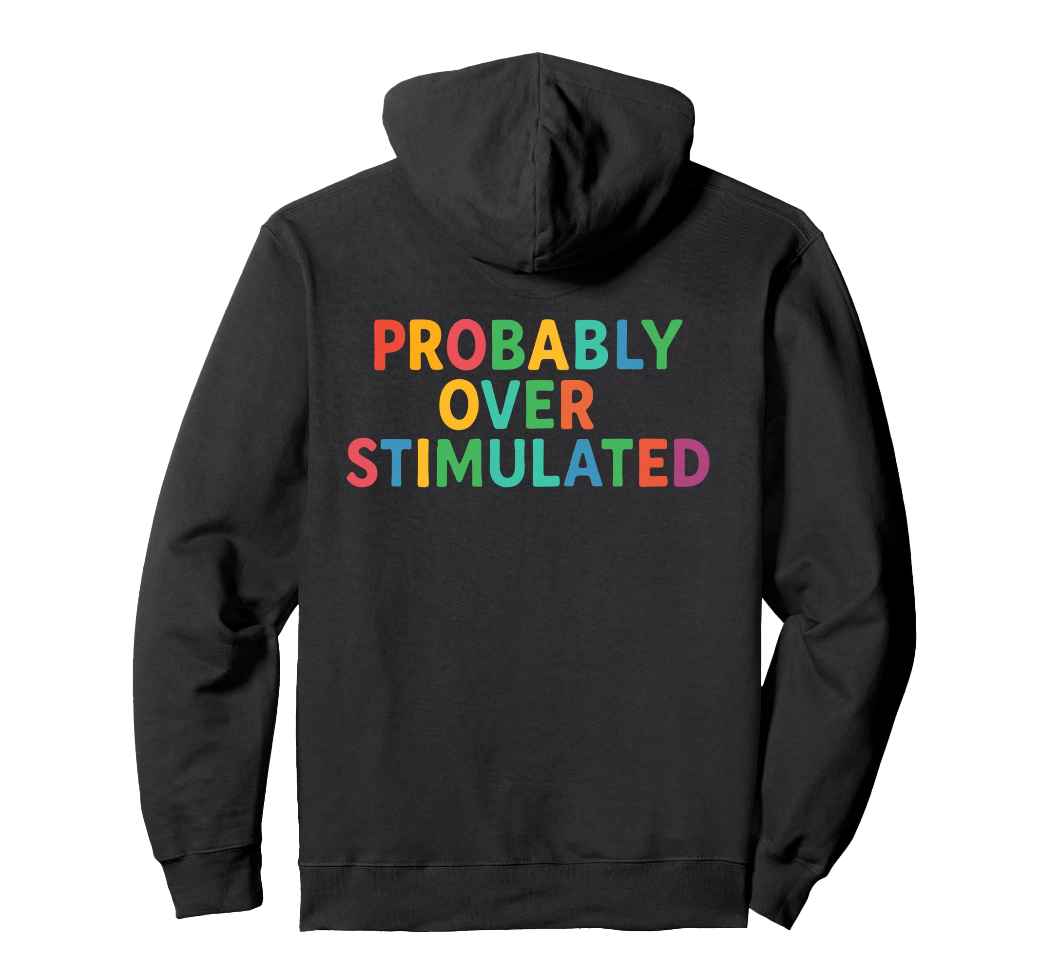 Probably Overstimulated Colorful Block Hoodie - Graphic Print for Adults - T-Shirt, Sweatshirt, Hoodie