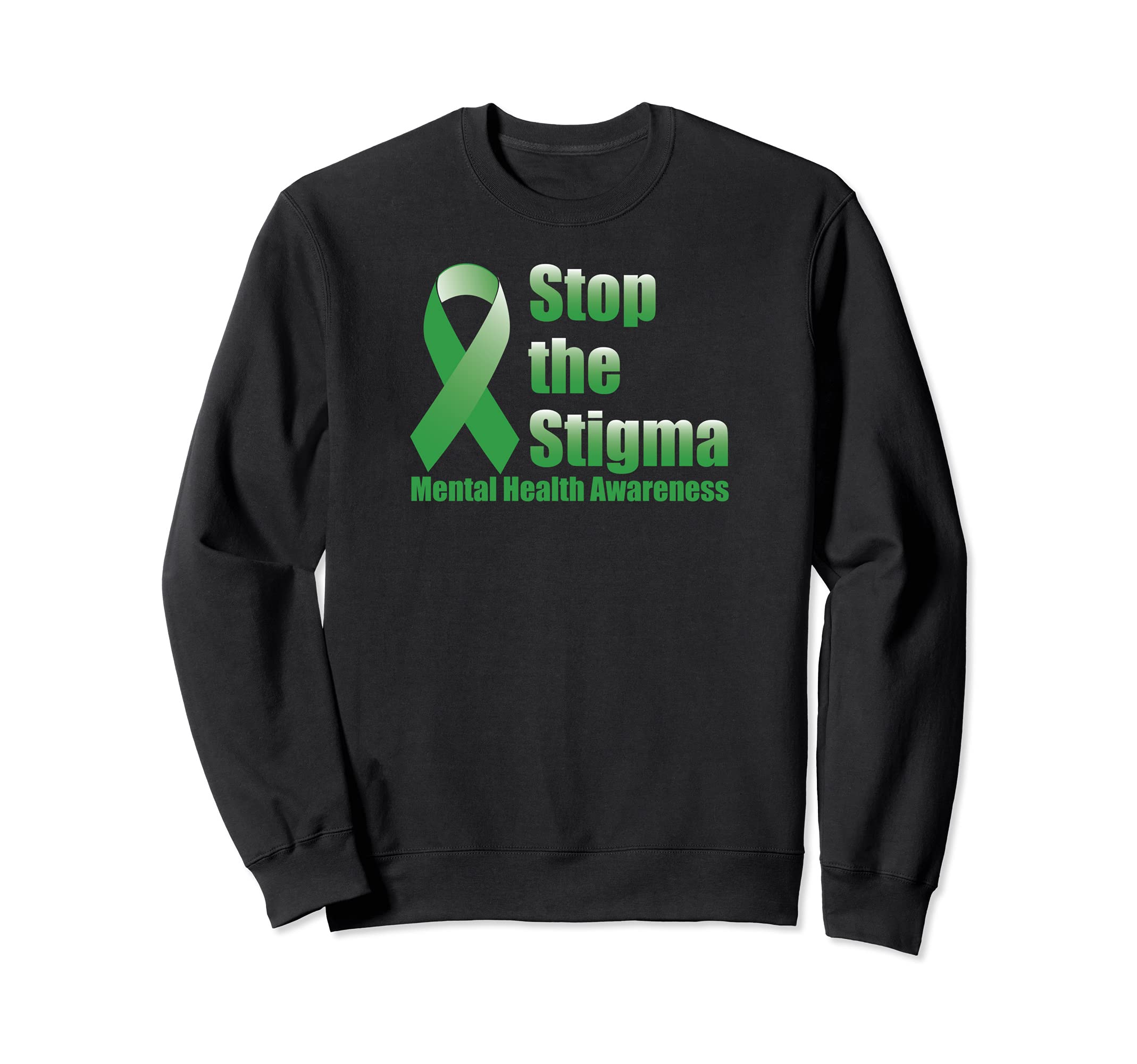 Stop Stigma Mental Health Sweatshirt - Casual Everyday Wear for Adults - T-Shirt, Sweatshirt, Hoodie
