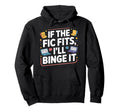 Fanfic Fanfiction Lover Literature Hoodie - Minimalist Print Unisex - T-Shirt, Sweatshirt, Hoodie