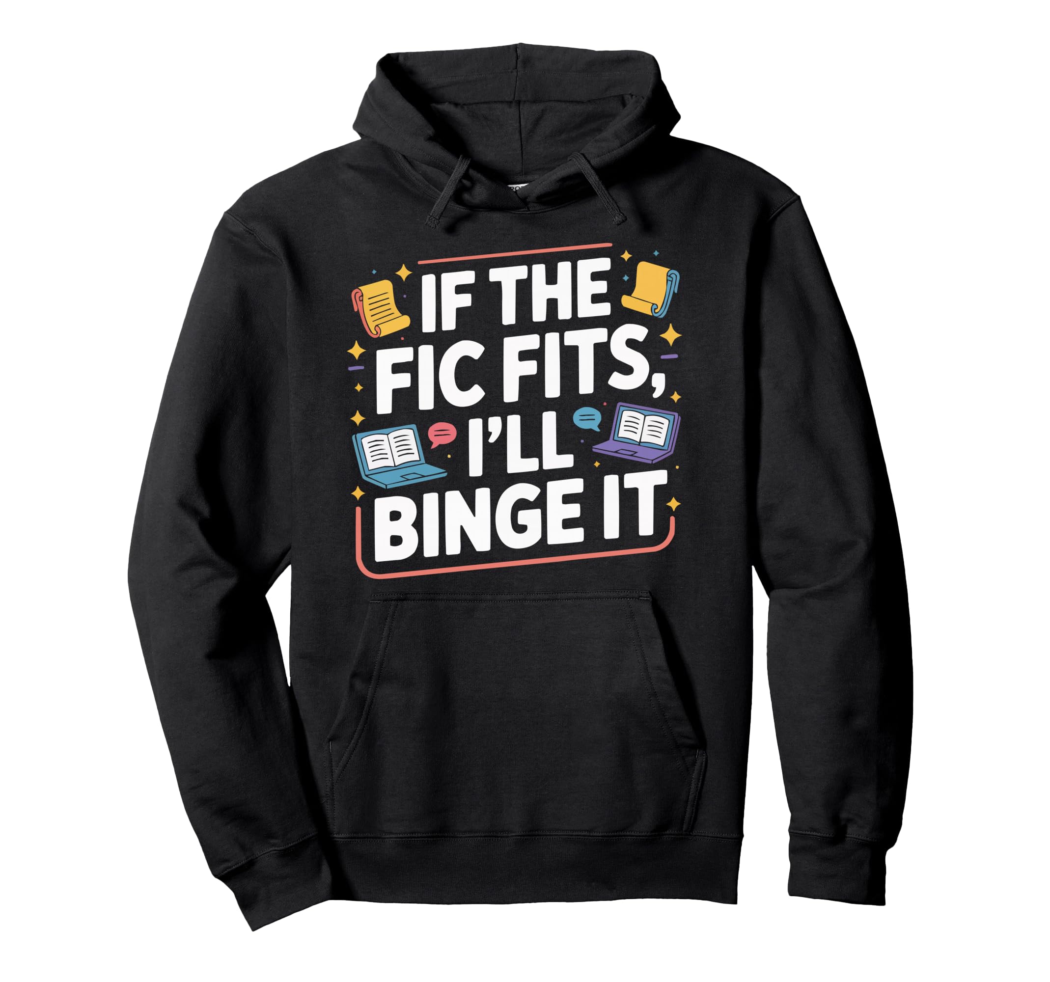 Fanfic Fanfiction Lover Literature Hoodie - Minimalist Print Unisex - T-Shirt, Sweatshirt, Hoodie