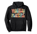 Progress Over Perfection Groovy Hoodie - Novelty Apparel for Adults - T-Shirt, Sweatshirt, Hoodie