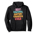 Best Emotional Support Coworker Ever Hoodie - Novelty Apparel Unisex - T-Shirt, Sweatshirt, Hoodie