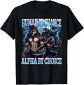 Alpha Choice Bootleg Funny Alpha Wolf Meme Humor Men Women T-Shirt Unisex T-shirt, Sweatshirt, Hoodie, Long Sleeve Tee - T-Shirt, Sweatshirt, Hoodie
