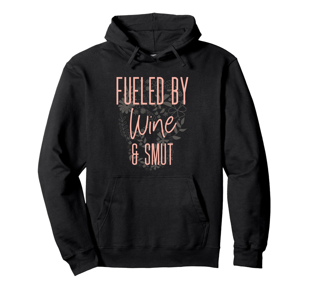 Smutty Book Dark Romance Wine Spicy Hoodie - Unique Graphic Men Women - T-Shirt, Sweatshirt, Hoodie