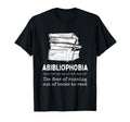 Abibliophobia Definition Funny Book T-Shirt - Minimalist Print Men Women - T-Shirt, Sweatshirt, Hoodie