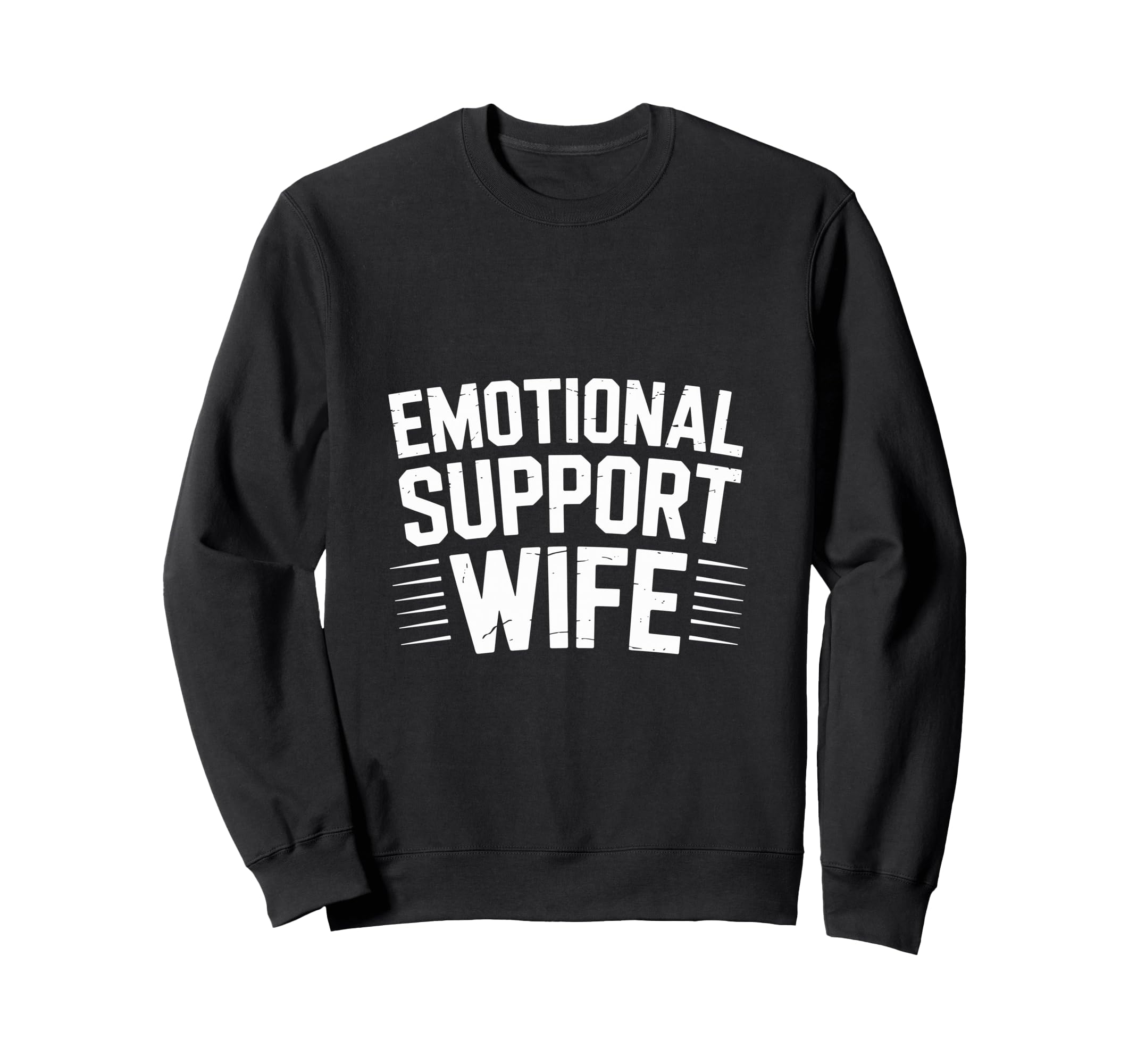 Emotional Support Wife Do Not Pet Gifts T-Shirt - Trendy Graphic Unisex - T-Shirt, Sweatshirt, Hoodie