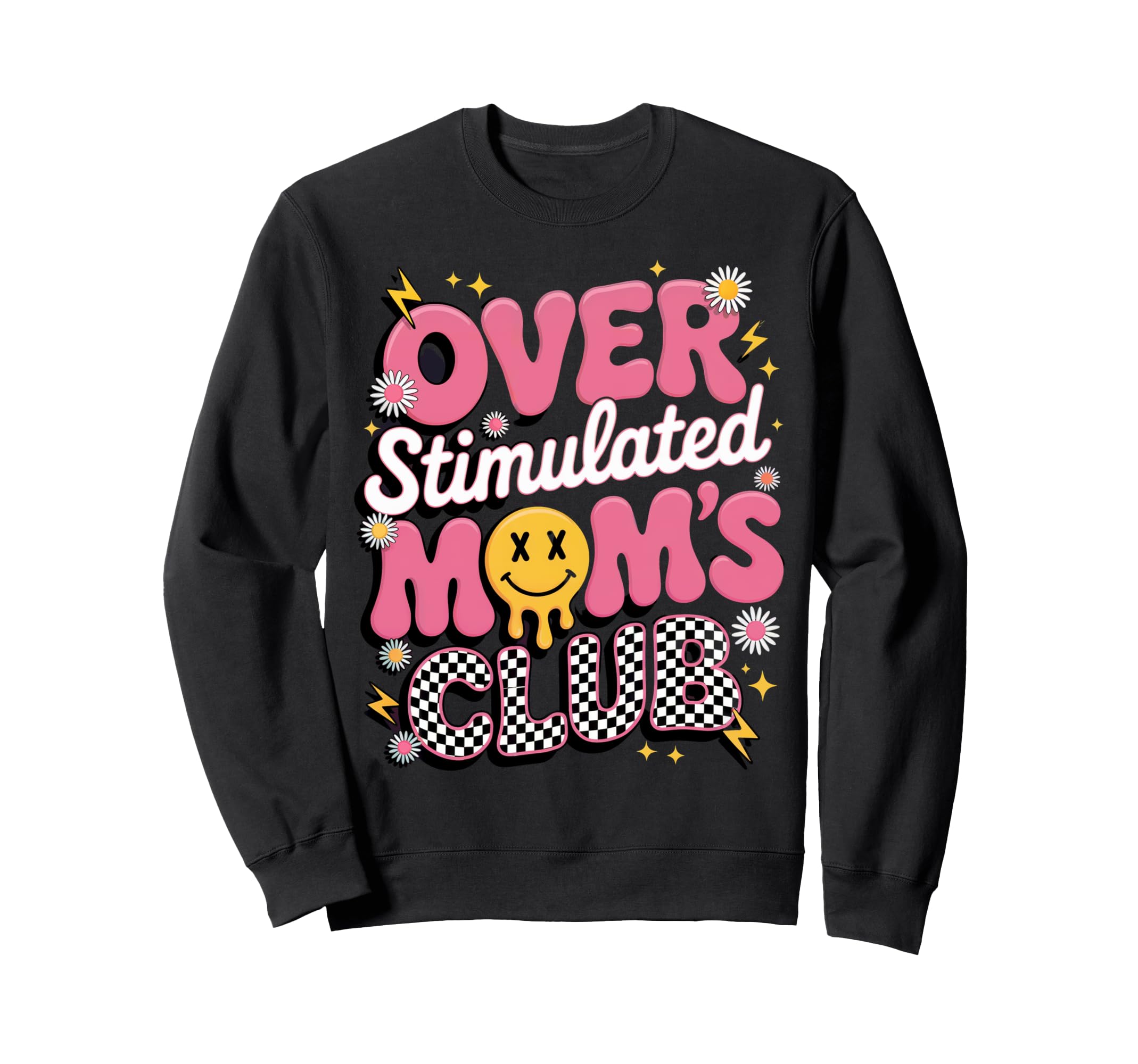 Unique And Stylish Overstimulated Sweatshirt - Fun Novelty Design Unisex - T-Shirt, Sweatshirt, Hoodie