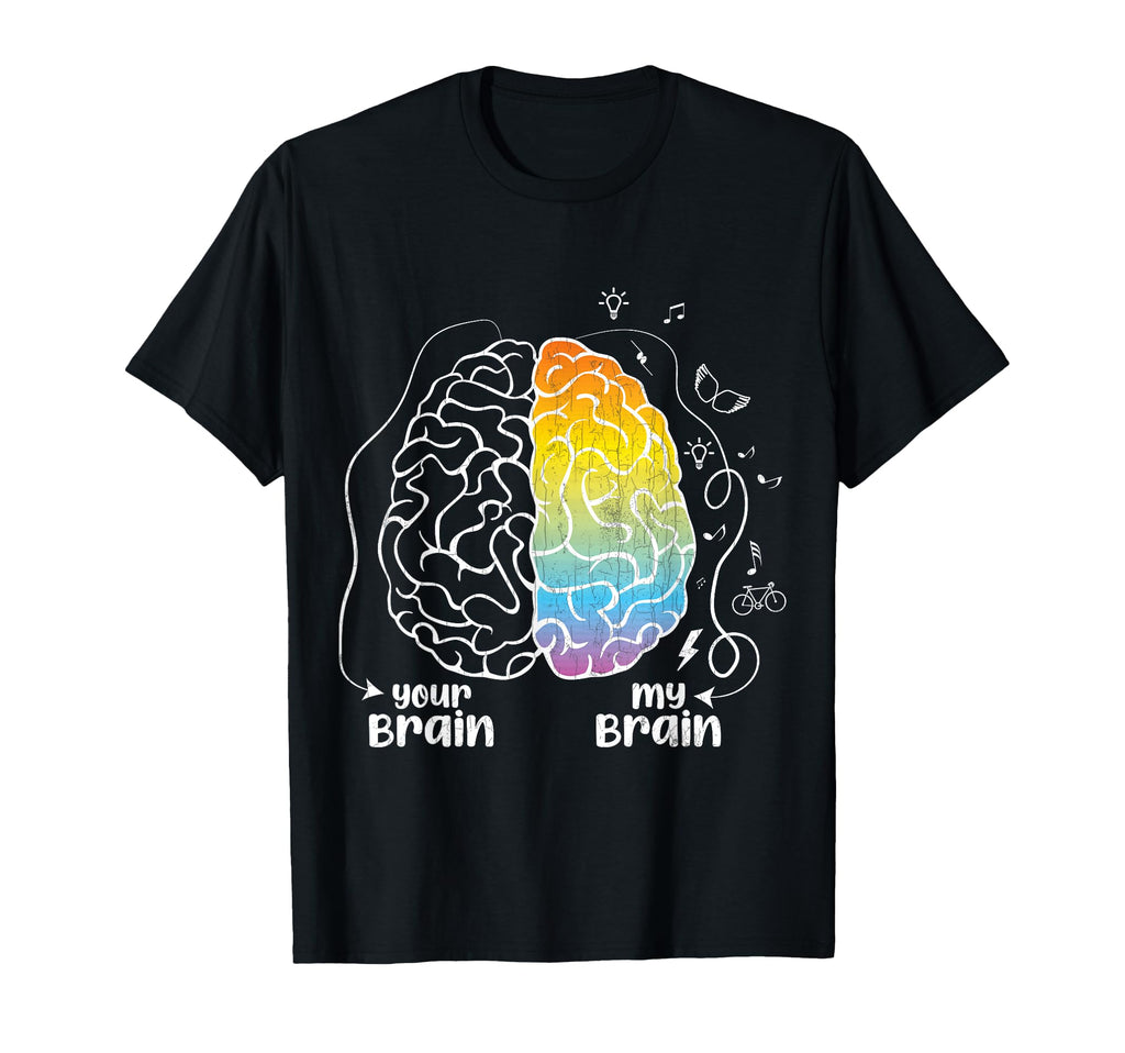 Your Brain My Brain Adhd Awareness T-Shirt - Streetwear Style Men Women - T-Shirt, Sweatshirt, Hoodie