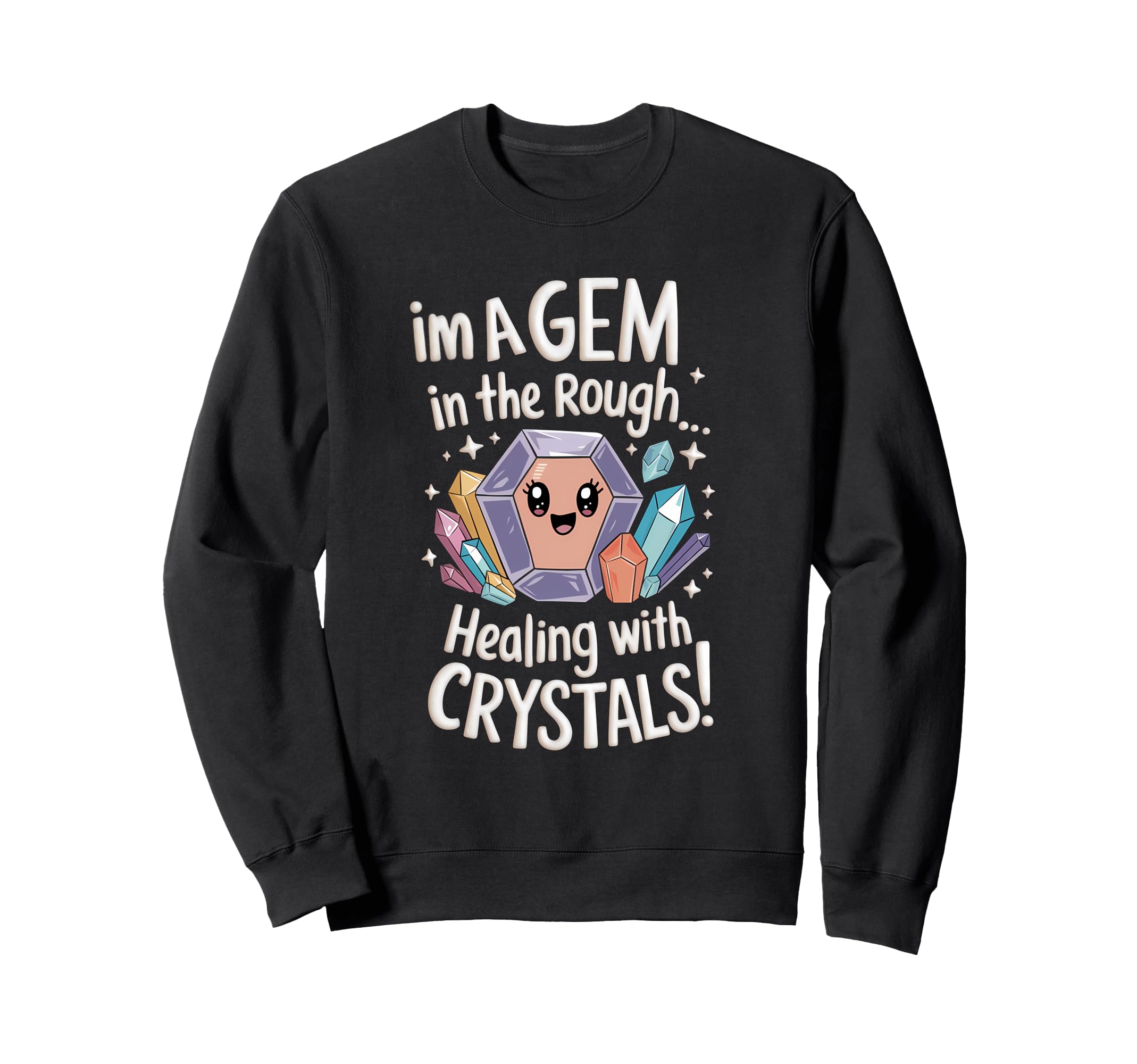 Healing Stone Crystals Energy Sweatshirt - Trendy Graphic Men Women - T-Shirt, Sweatshirt, Hoodie