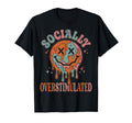 Socially Overstimulated Funny Introvert T-Shirt - Streetwear Style Unisex - T-Shirt, Sweatshirt, Hoodie