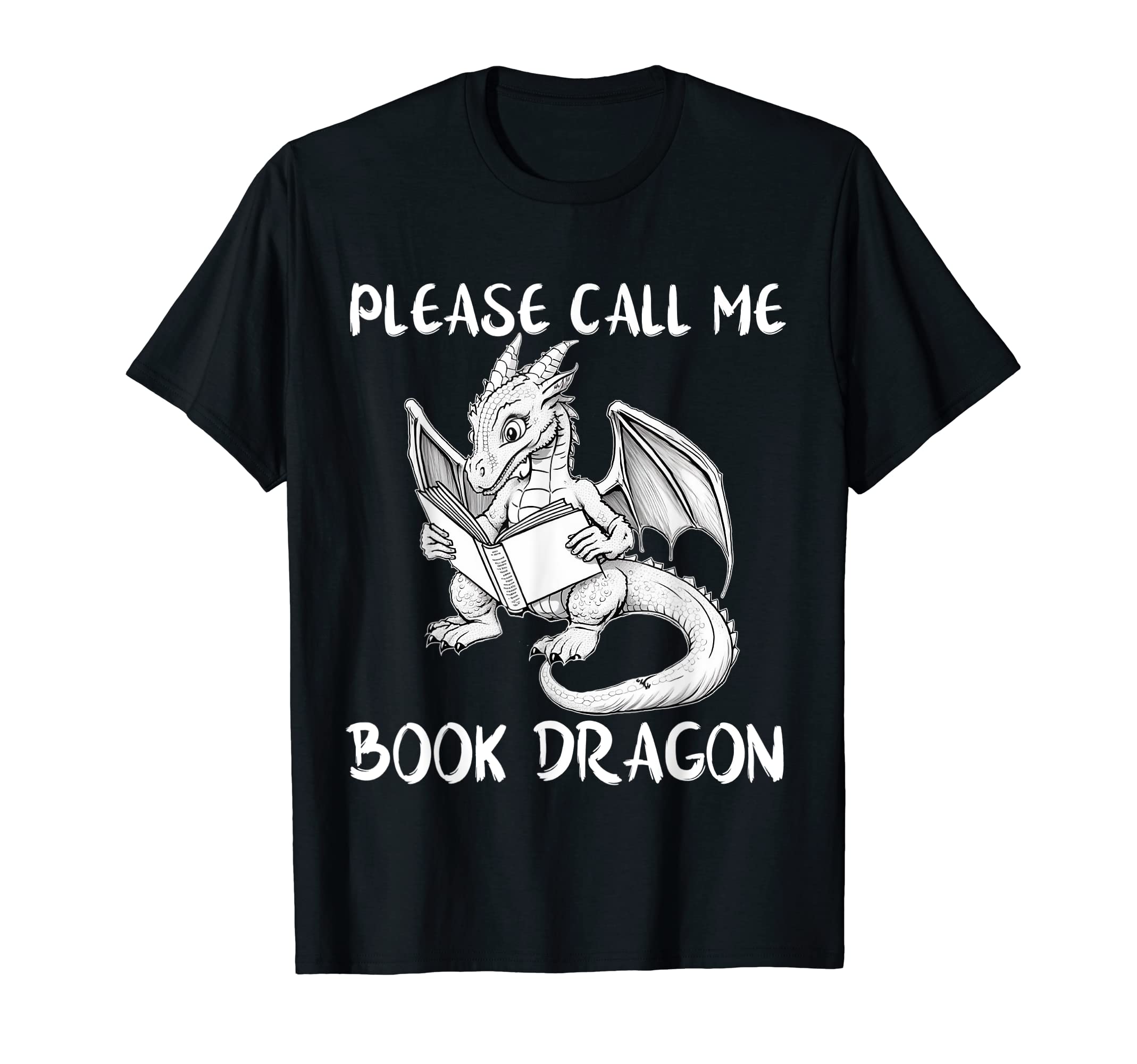 Call Me Book Dragon Lover Nerd Bookworm T-Shirt - Unique Graphic Unisex - T-Shirt, Sweatshirt, Hoodie