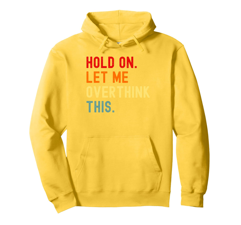 Funny Sarcasm Humorous Sarcasm Lover Hoodie - Unique Graphic Men Women - T-Shirt, Sweatshirt, Hoodie