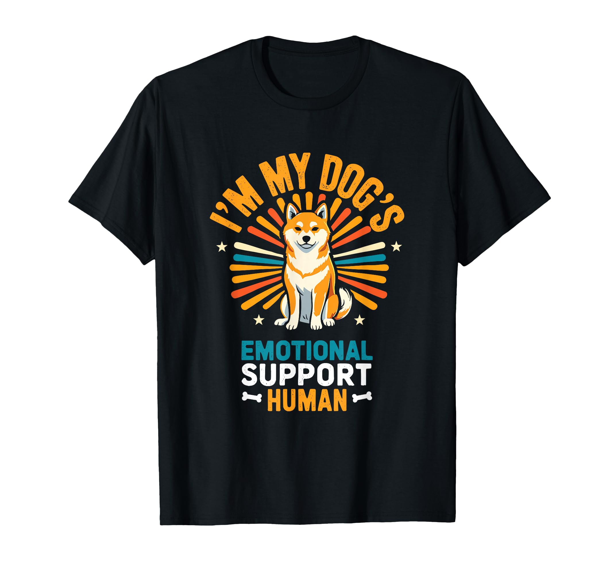 Im My Dogs Emotional Support Human T-Shirt - Fun Novelty Design Men Women - T-Shirt, Sweatshirt, Hoodie