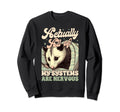 Anxiety Mental Health Actually All My Sweatshirt - Graphic Print Men Women - T-Shirt, Sweatshirt, Hoodie