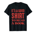 Book Lover Reader Bookworm Reading T-Shirt - Graphic Print for Adults - T-Shirt, Sweatshirt, Hoodie
