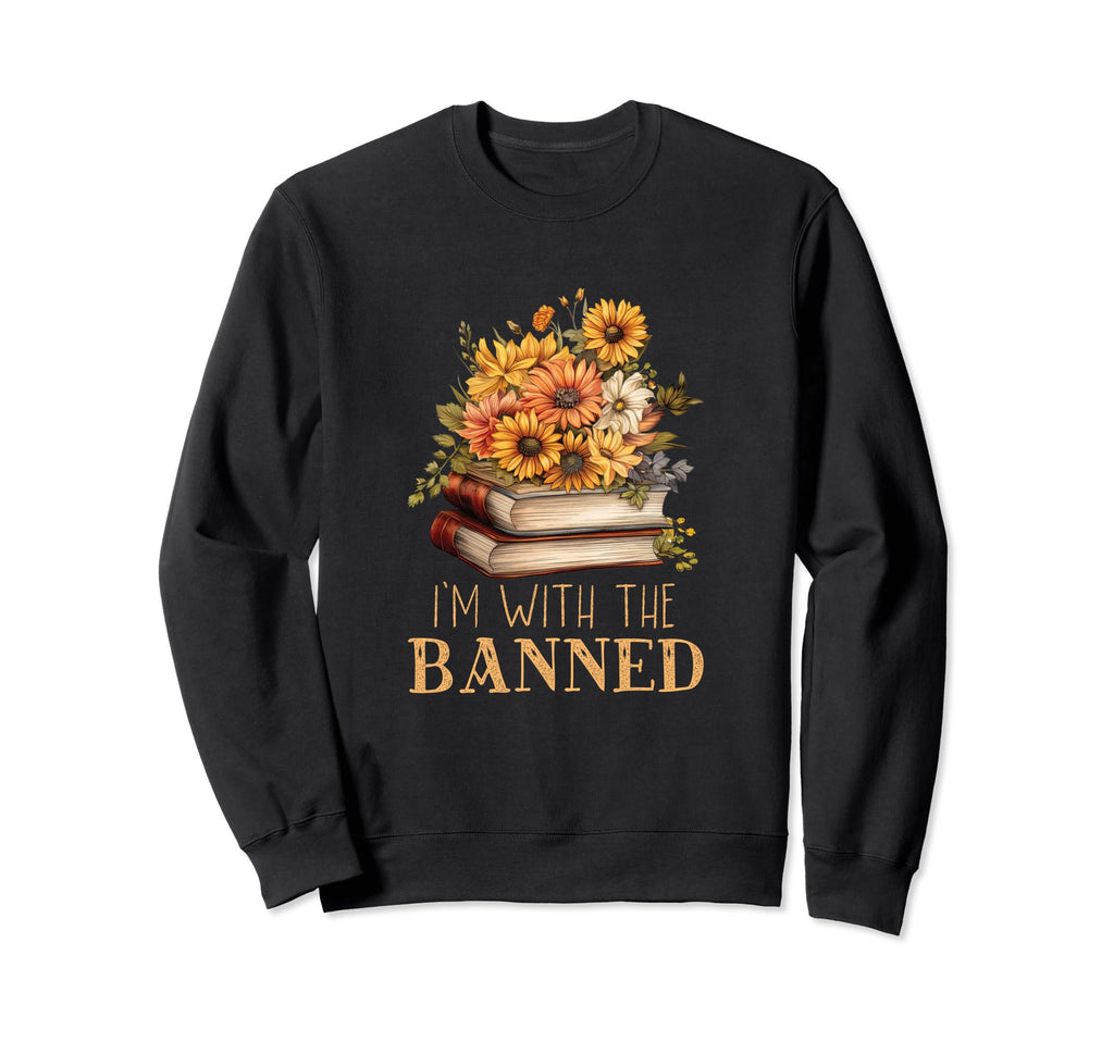 Im Banned Fun Bookworms And Sweatshirt - Minimalist Print Men Women - T-Shirt, Sweatshirt, Hoodie