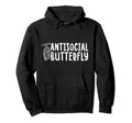 Antisocial Butterfly Funny Introvert Hoodie - Streetwear Style for Adults - T-Shirt, Sweatshirt, Hoodie