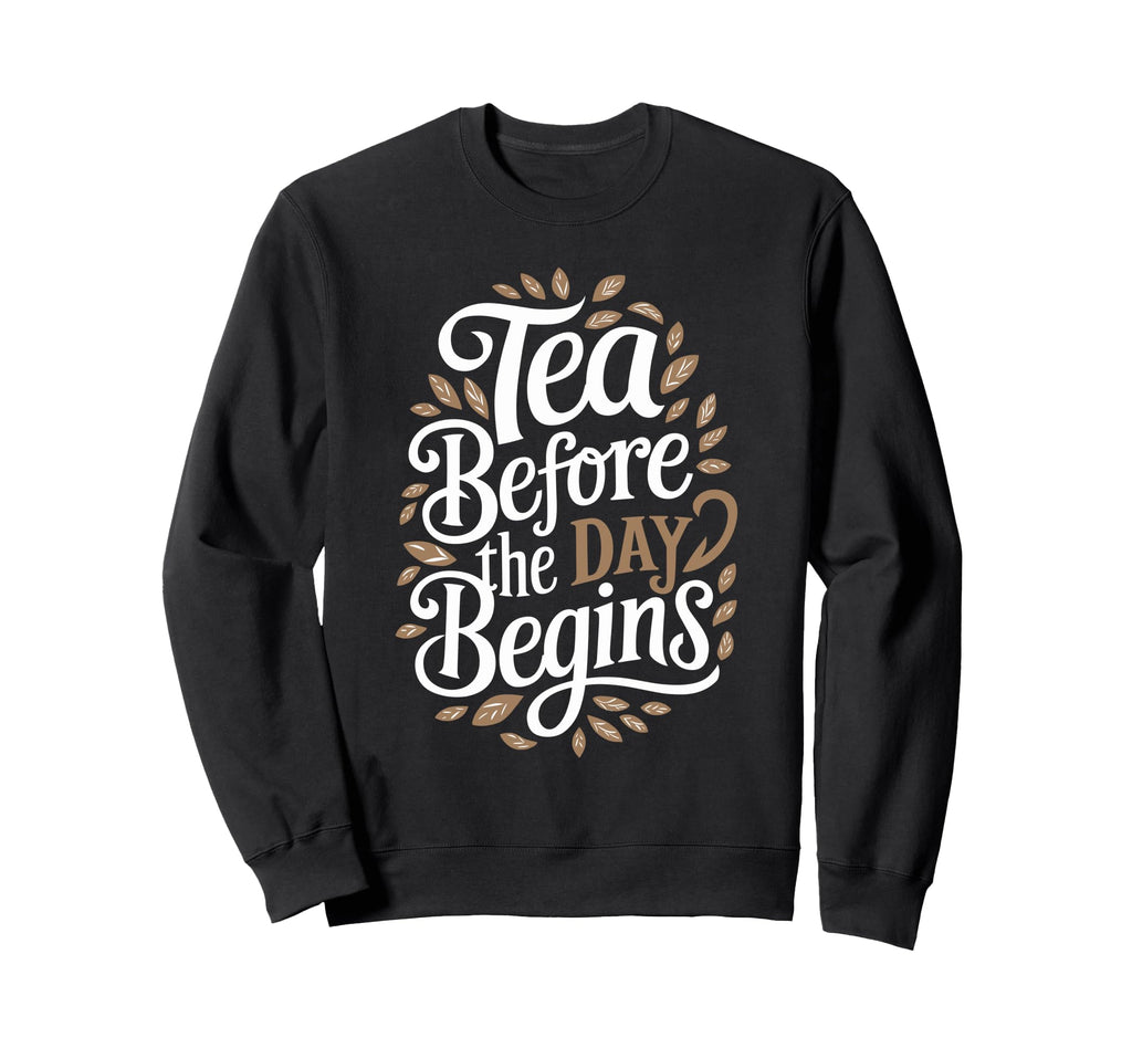 Calming Mornings Mindfulness Tea Sweatshirt - Graphic Print for Adults - T-Shirt, Sweatshirt, Hoodie