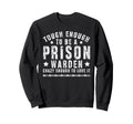 Prison Warden And Correctional Jail Hoodie - Fun Novelty Design for Adults - T-Shirt, Sweatshirt, Hoodie