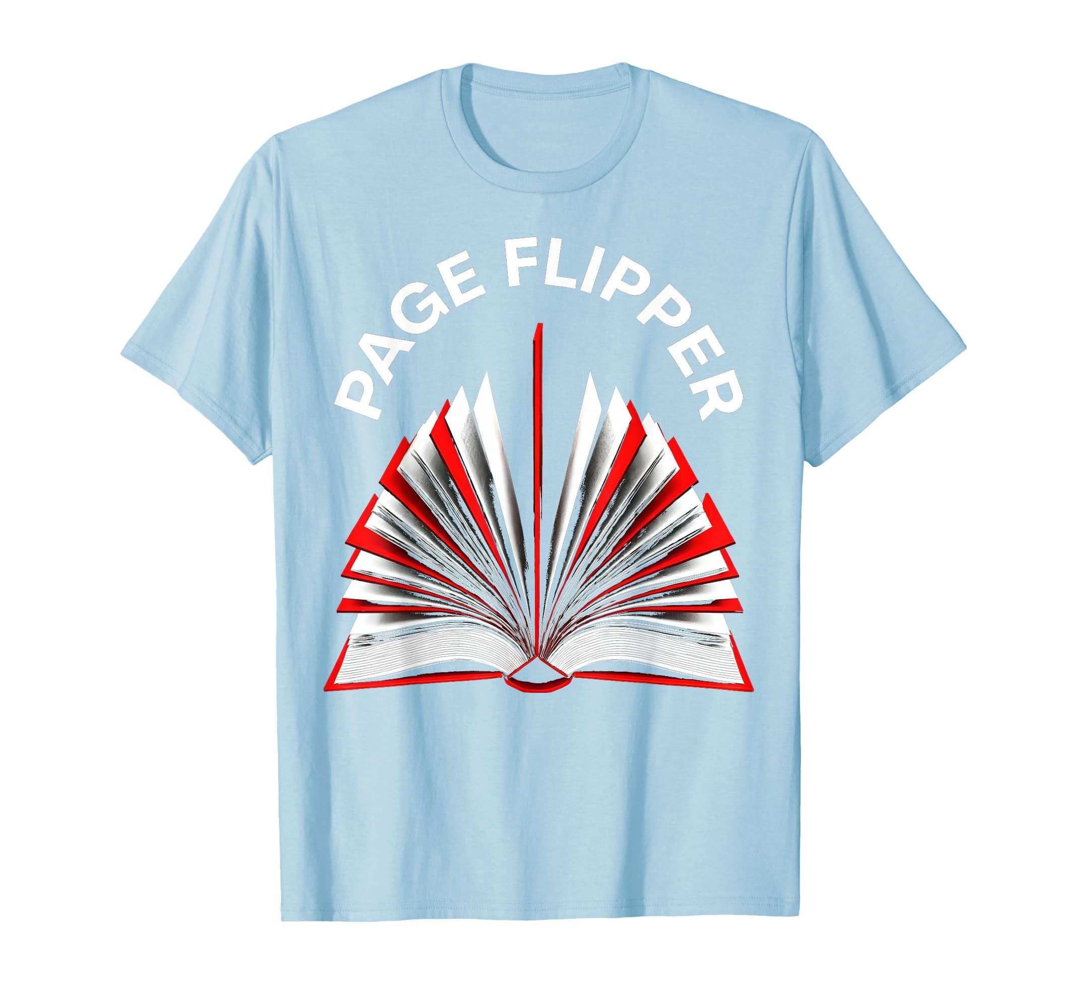 Page Flipper Bookish Reading Lover T-Shirt - Trendy Graphic for Adults - T-Shirt, Sweatshirt, Hoodie