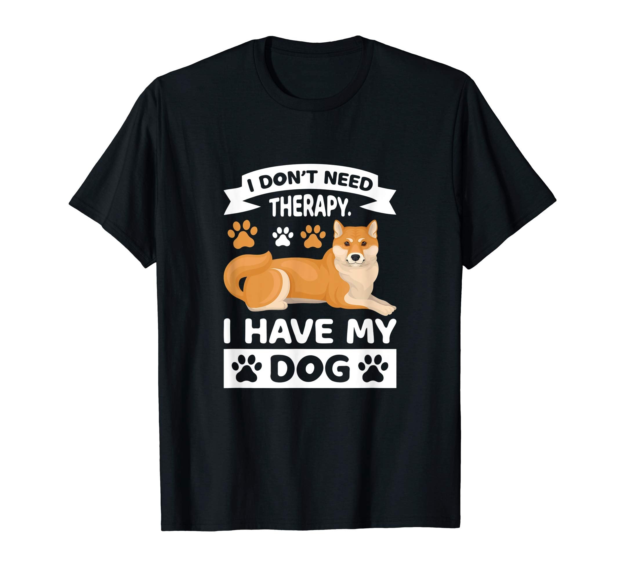 Funny I Dont Need Therapy I Have My T-Shirt - Minimalist Print for Adults - T-Shirt, Sweatshirt, Hoodie