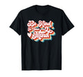 Be Kind To Your Mind Inspirational T-Shirt - Aesthetic Graphic Men Women - T-Shirt, Sweatshirt, Hoodie