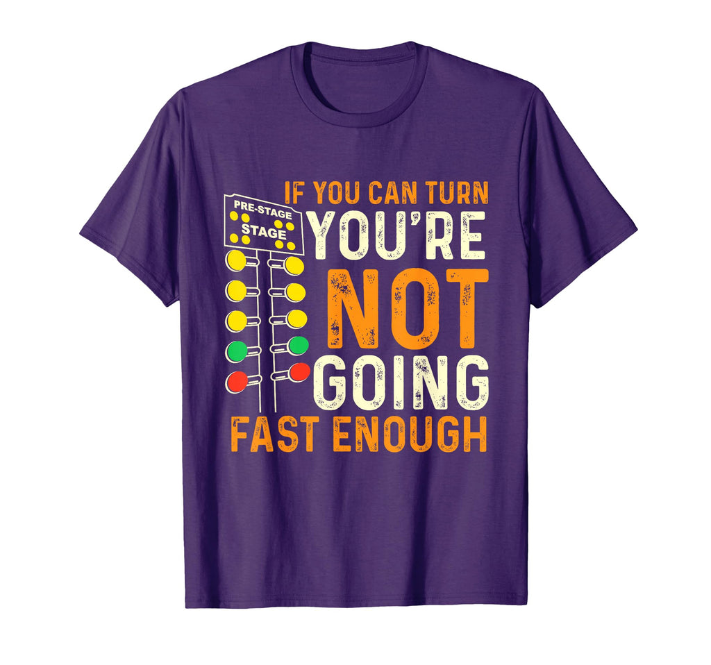 Funny Car Shirts If You Can Turn T-Shirt - Novelty Apparel for Adults - T-Shirt, Sweatshirt, Hoodie