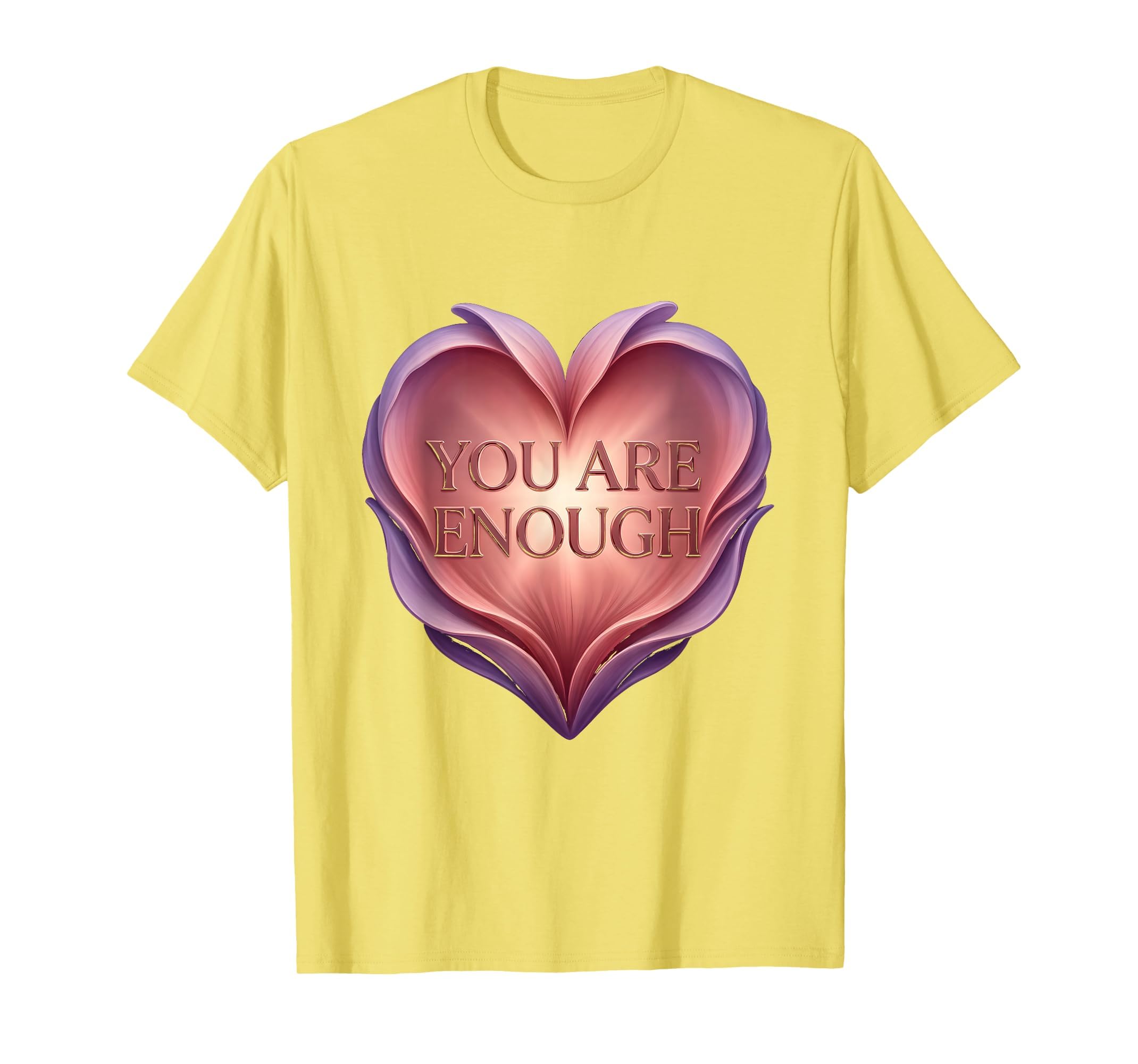 You Are Enough Positive Affirmation T-Shirt - Minimalist Print Men Women - T-Shirt, Sweatshirt, Hoodie
