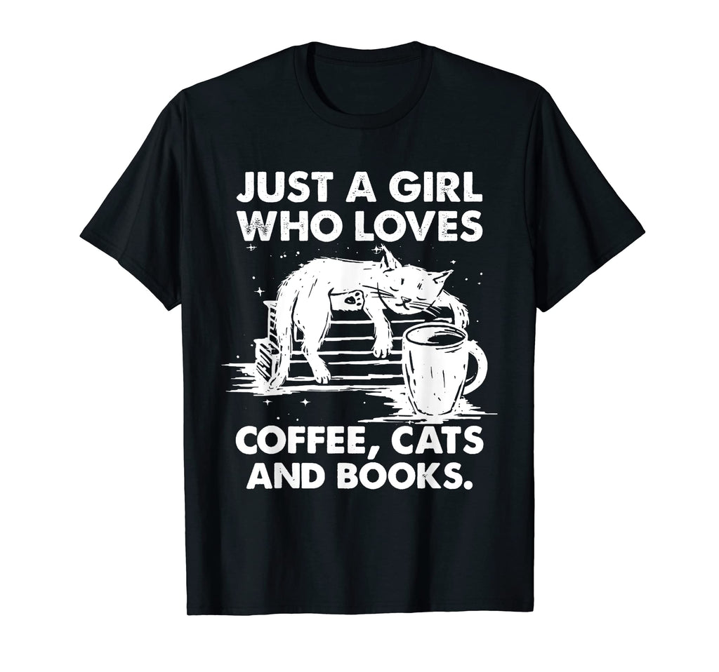 Just Who Loves Coffee Cats And Books T-Shirt - Unique Graphic Men Women - T-Shirt, Sweatshirt, Hoodie