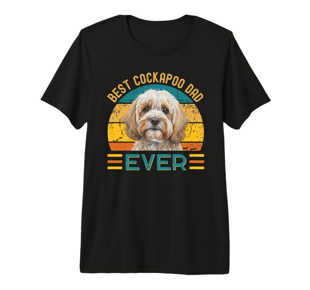Best Cockapoo Dad Ever Dog Lover Tri T-Shirt - Streetwear Style Unisex - T-Shirt, Sweatshirt, Hoodie