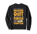 Reading Addiction Book Nerd Sweatshirt - Trendy Graphic Men Women - T-Shirt, Sweatshirt, Hoodie