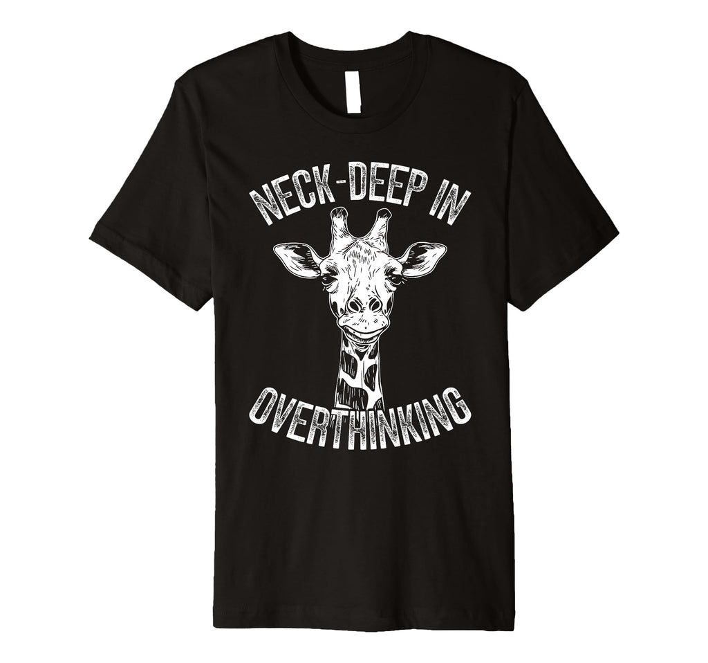 Funny Giraffe Tall Overthinkers T-Shirt - Streetwear Style Unisex - T-Shirt, Sweatshirt, Hoodie