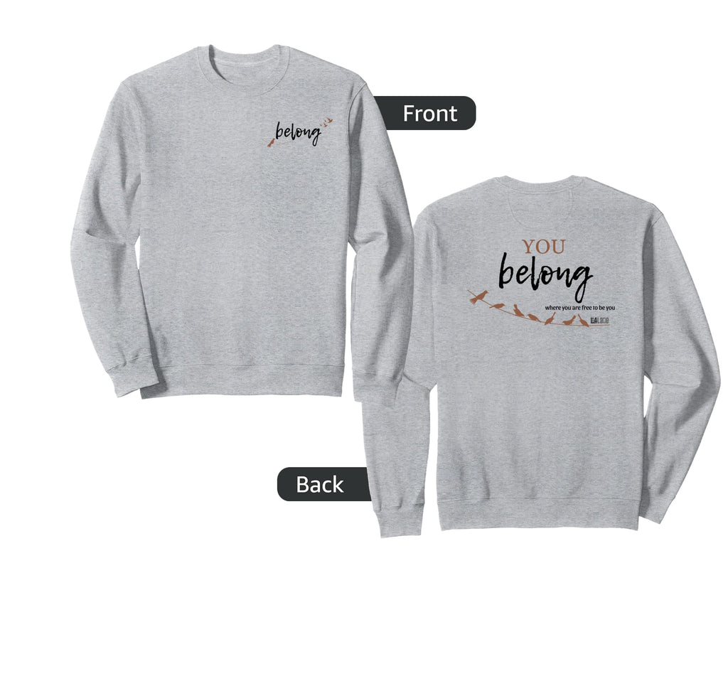 You Belong Live4Lane Mental Health Sweatshirt - Streetwear Style for Adults - T-Shirt, Sweatshirt, Hoodie