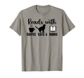 Cats Books And Coffee Reads Coffee T-Shirt - Casual Everyday Wear Unisex - T-Shirt, Sweatshirt, Hoodie