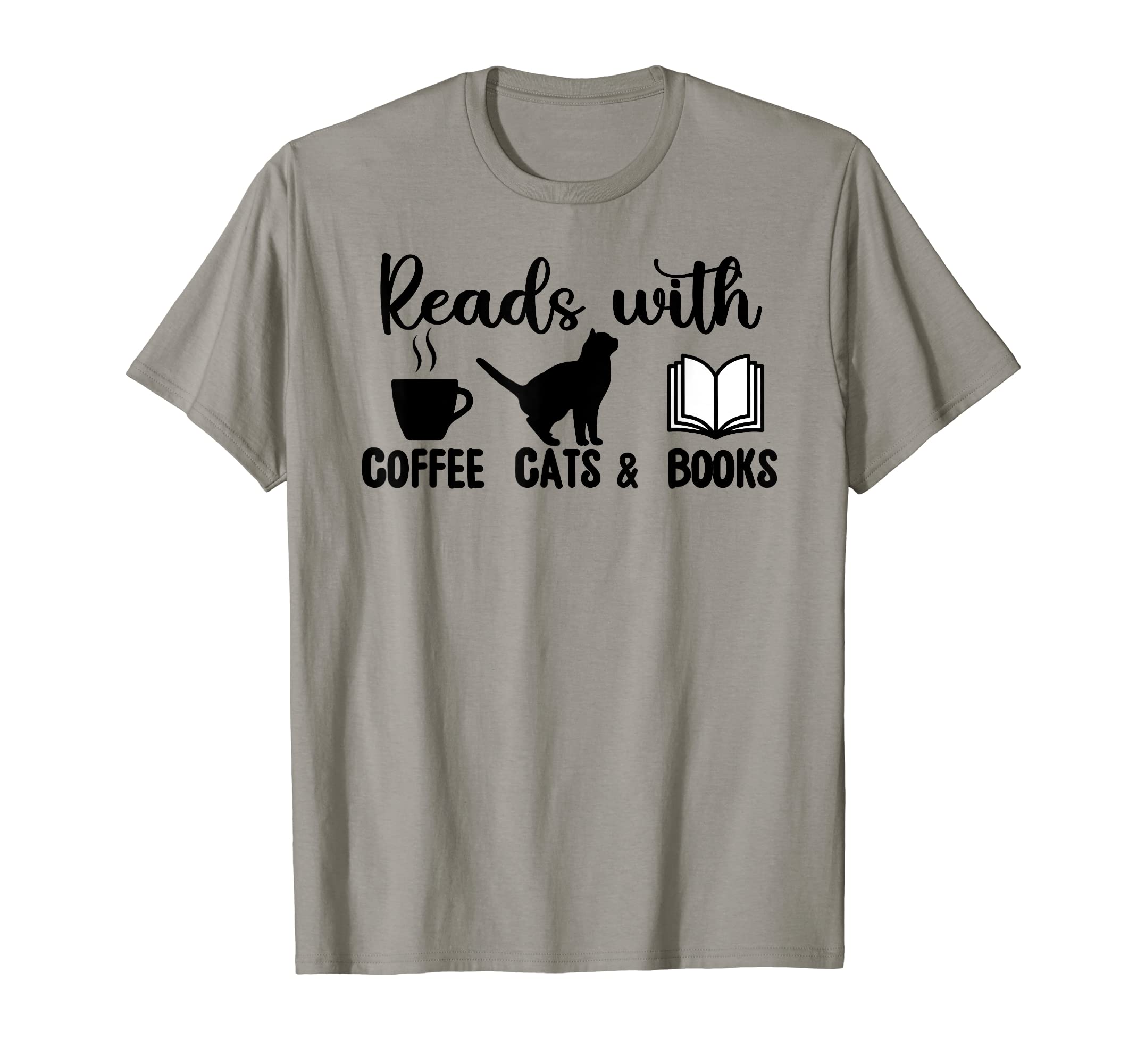 Cats Books And Coffee Reads Coffee T-Shirt - Casual Everyday Wear Unisex - T-Shirt, Sweatshirt, Hoodie