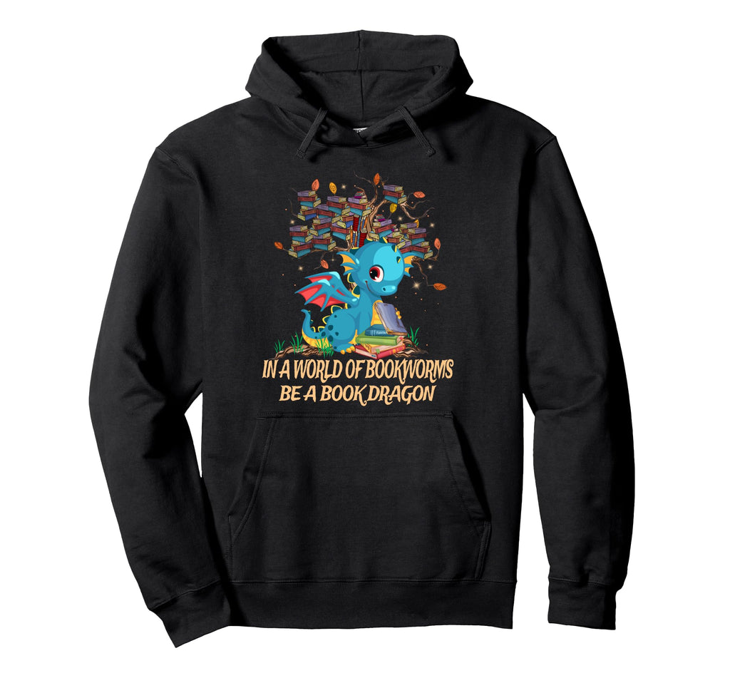 World Bookworms Be Book Dragon Read Hoodie - Streetwear Style Men Women - T-Shirt, Sweatshirt, Hoodie
