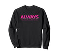 Gratitude Mindset Positive Vibes Sweatshirt - Aesthetic Graphic for Adults - T-Shirt, Sweatshirt, Hoodie