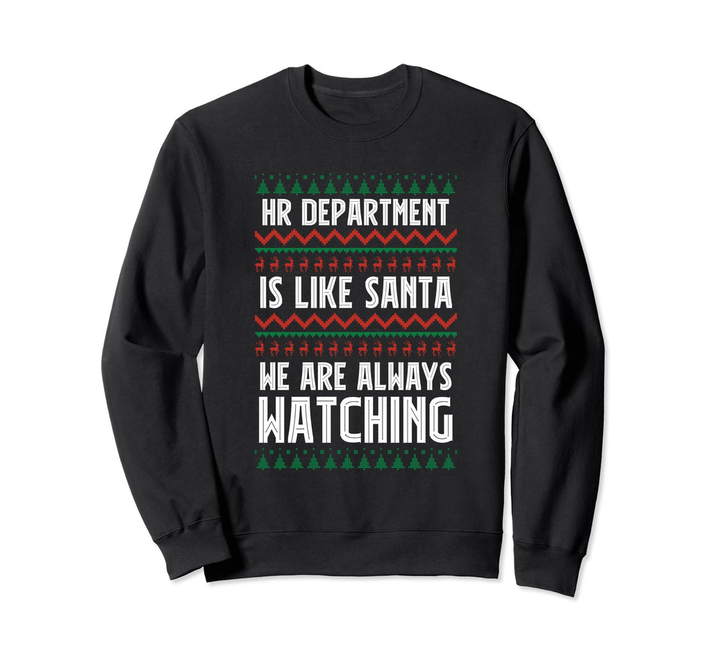 Human Resources Department Santa Sweatshirt - Novelty Apparel Unisex - T-Shirt, Sweatshirt, Hoodie