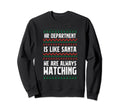 Human Resources Department Santa Sweatshirt - Novelty Apparel Unisex - T-Shirt, Sweatshirt, Hoodie