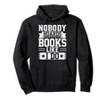 Book Lover Bookworm Storytelling Bibliophile Hoodie - Graphic Print Unisex - T-Shirt, Sweatshirt, Hoodie
