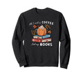 Cozy Autumn Pumpkin Coffee And Sweatshirt - Fun Novelty Design for Adults - T-Shirt, Sweatshirt, Hoodie