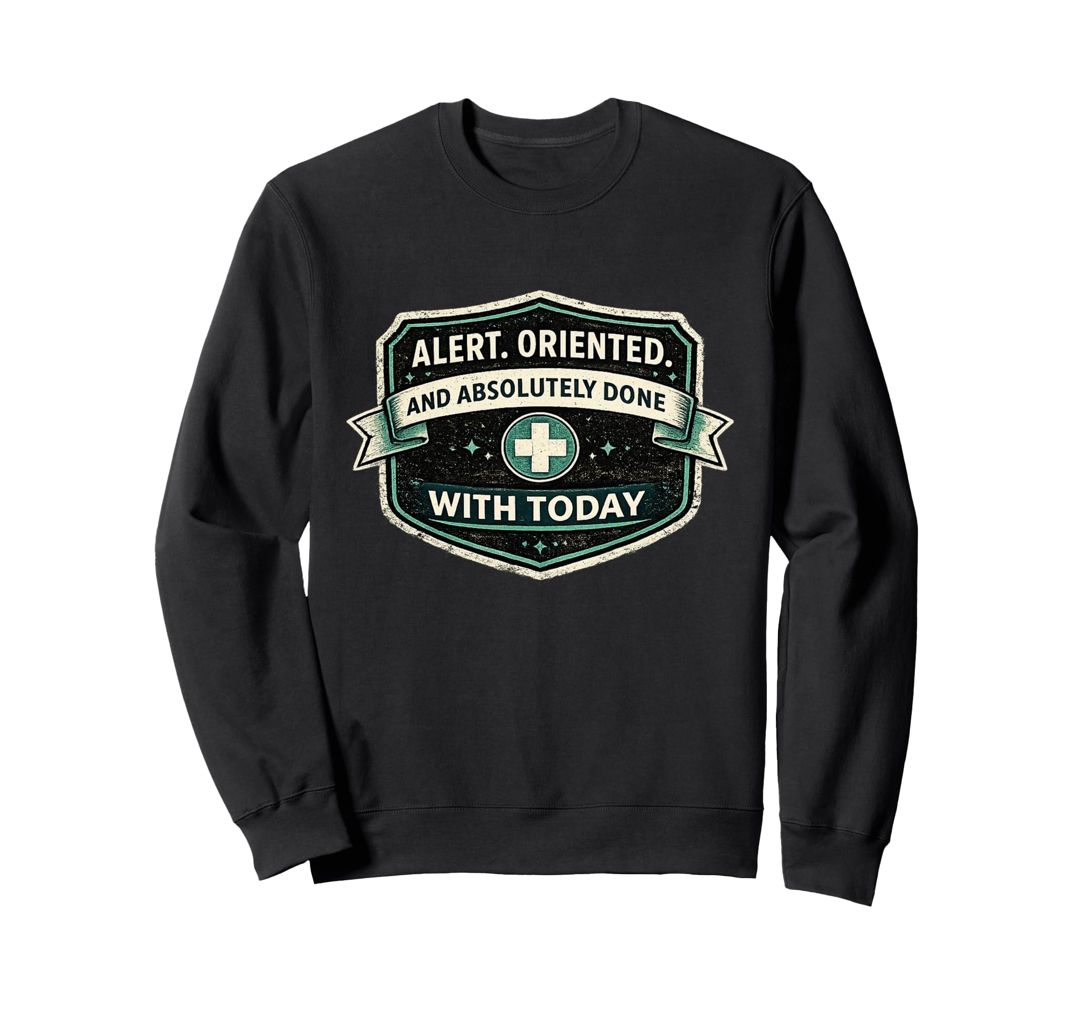 Alert Oriented Absolutely Done Sweatshirt - Minimalist Print for Adults - T-Shirt, Sweatshirt, Hoodie