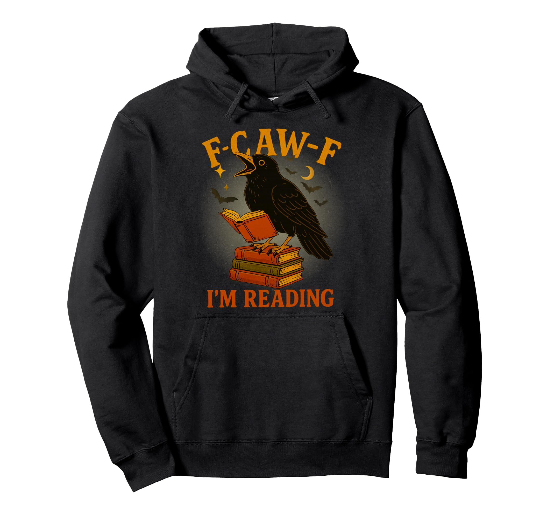 F Caw F Crow Book Lover Fall Hoodie - Unique Graphic for Adults - T-Shirt, Sweatshirt, Hoodie
