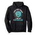 I Dont Need Therapy I Have My Hoodie - Novelty Apparel for Adults - T-Shirt, Sweatshirt, Hoodie