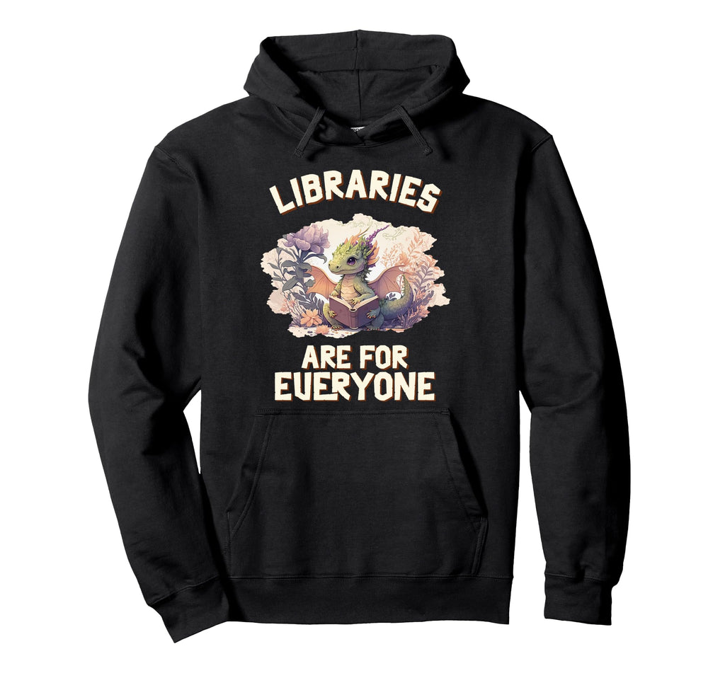 Libraries Are Everyone Dragon Book Hoodie - Streetwear Style Men Women - T-Shirt, Sweatshirt, Hoodie